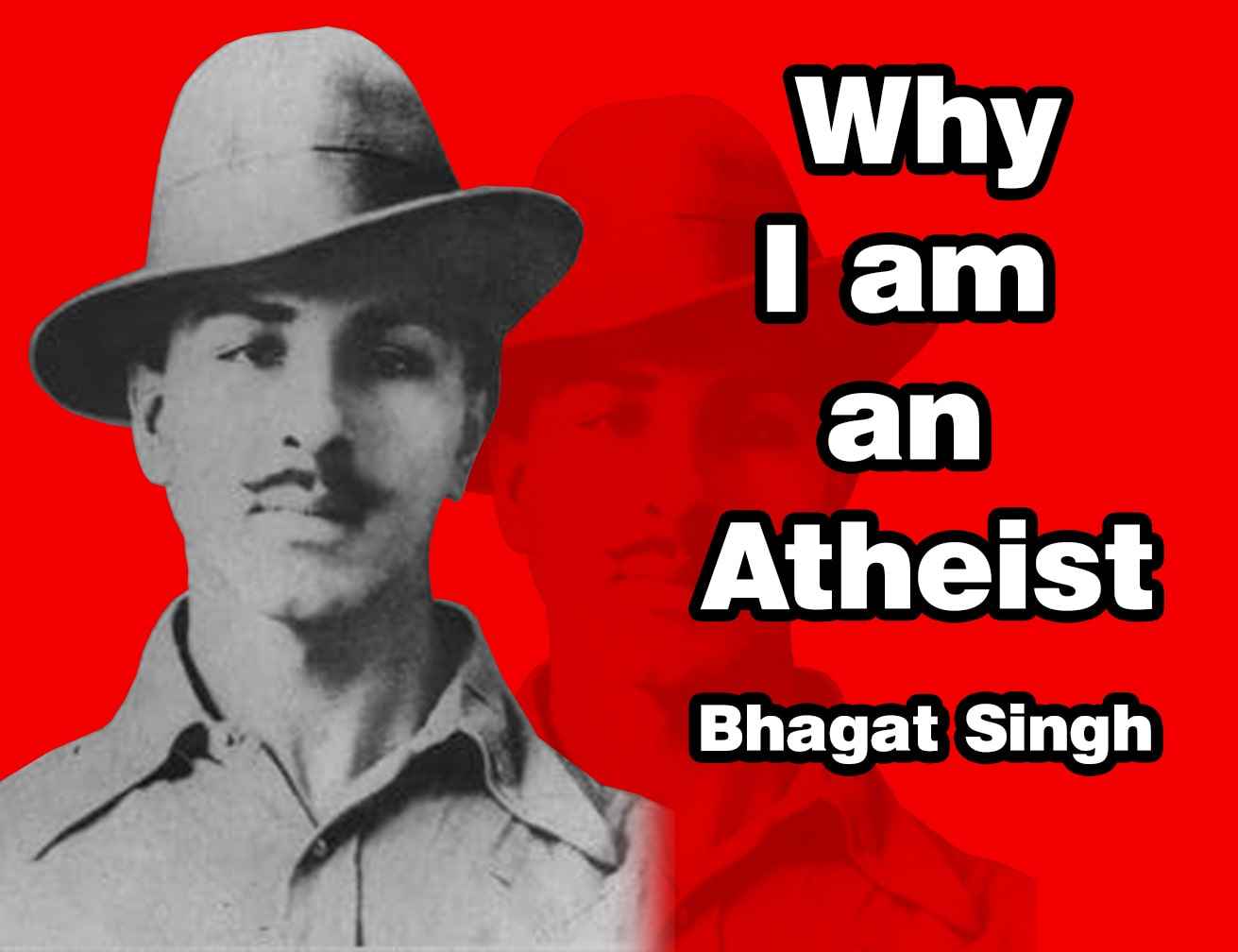 Why I am an Atheist - Book Written by Bhagat Singh